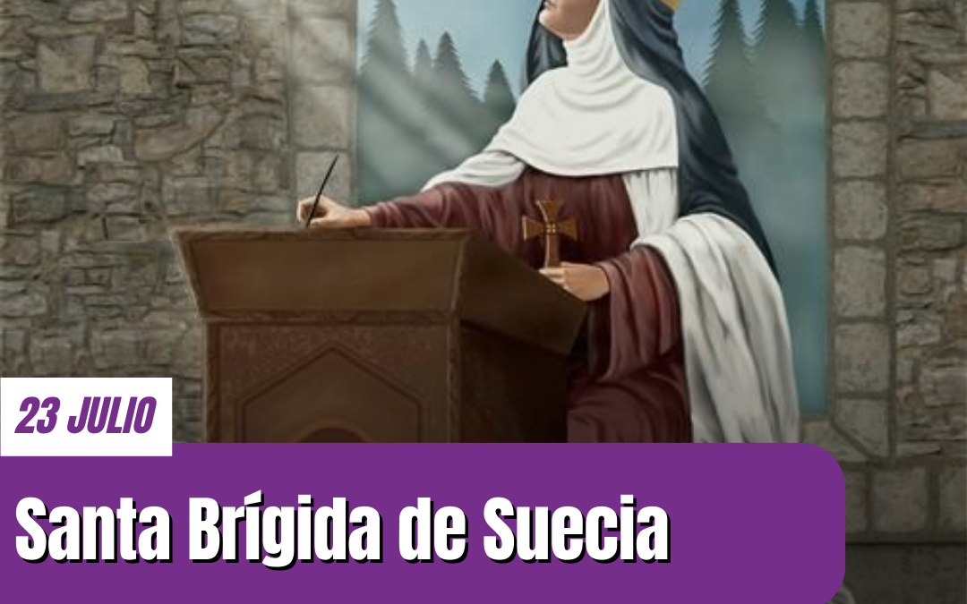 Santa Brígida: Patrona de Europa